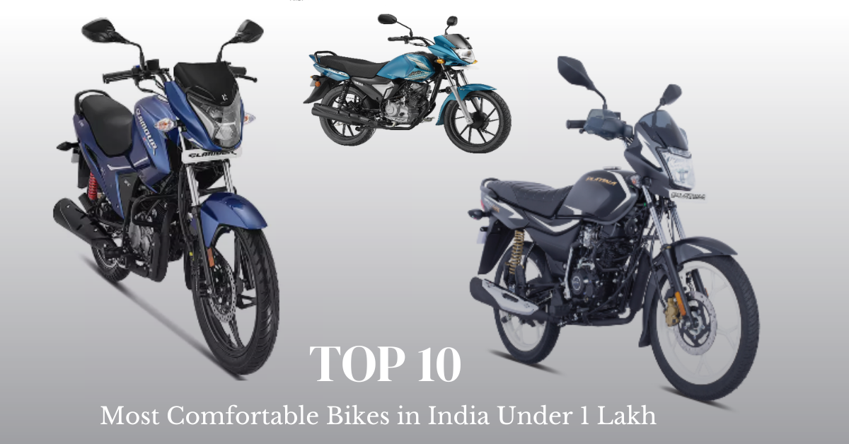 Top 10 Most Comfortable Bikes in India Under 1 Lakh Engine