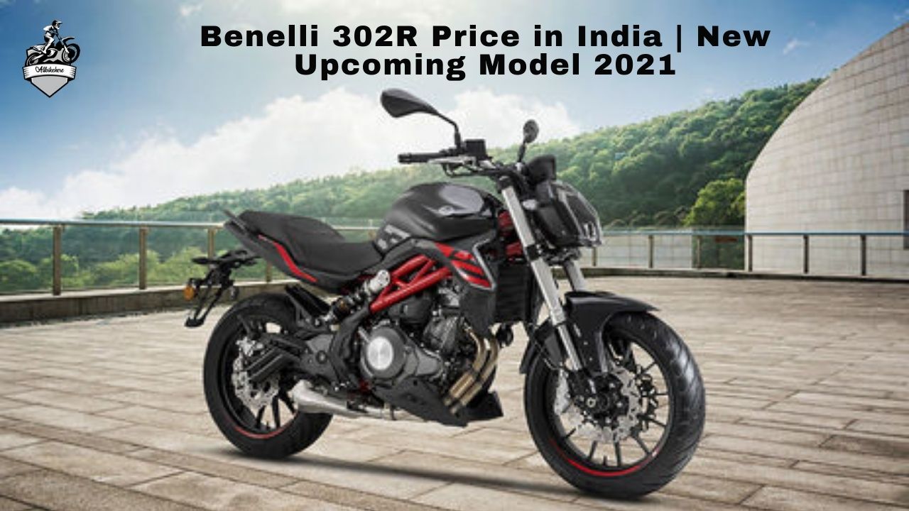 Benelli 302R Price in India 2021