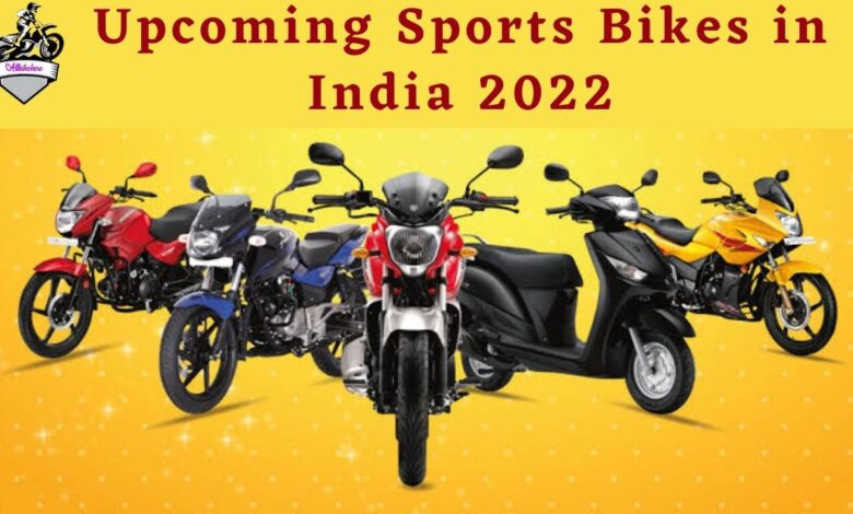 Upcoming Sports Bikes in India 2022